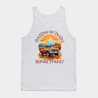 Feasting on trails before turkey Tank Top